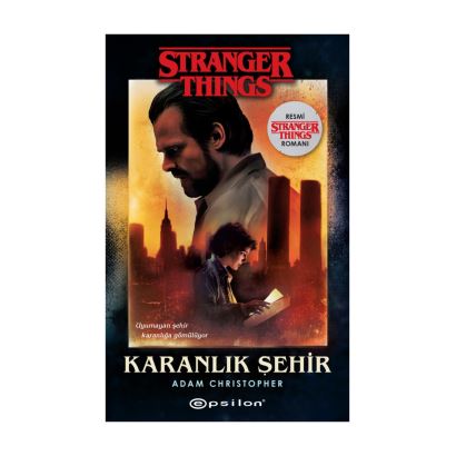 Karanlık Şehir Bir Stranger Things Romanı