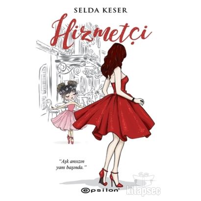 Hızmetçı/ Selda Keser