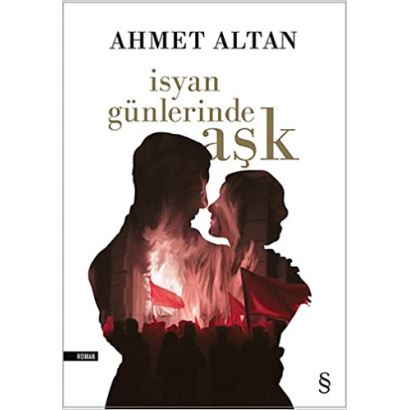 İsyan Günlerinde Aşk 1