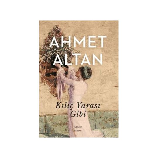 Kılıç Yarası Gibi