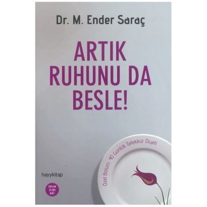 Artık Ruhunu da Besle 0