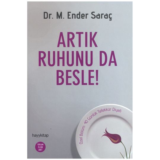 Artık Ruhunu da Besle 0