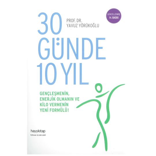 30 Günde 10 Yıl