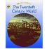 Re-Dıscoverıng The Twentieh Century World