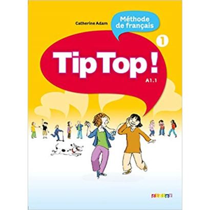 Tip Top 1 Methode de Français A1.1 0