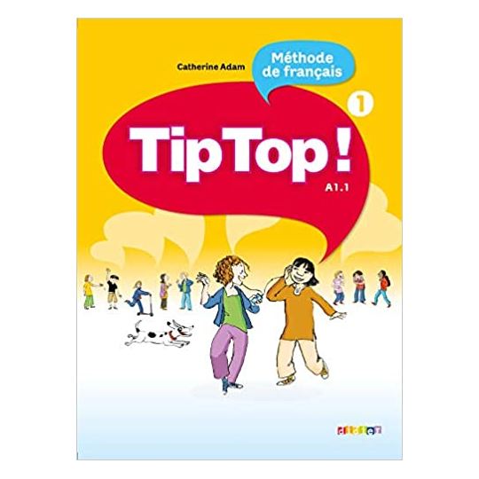 Tip Top 1 Methode de Français A1.1 0