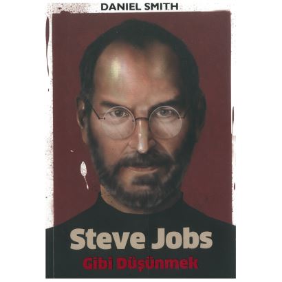 Steve Jobs Gibi Düşünmek 0