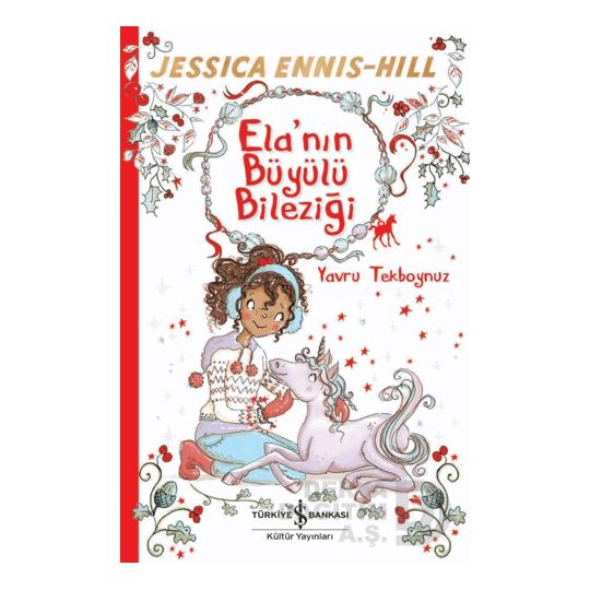 Ela'nın Büyülü Bileziği - Yavru Tekboynuz