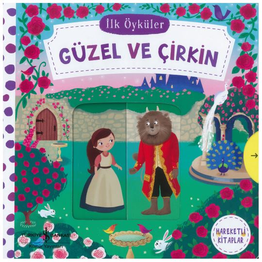 Hareketli Kitaplar İlk Öyküler Güzel ve Çirkin Ciltli 0