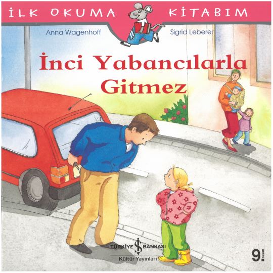 Incı Yabancılarla Gıtmez