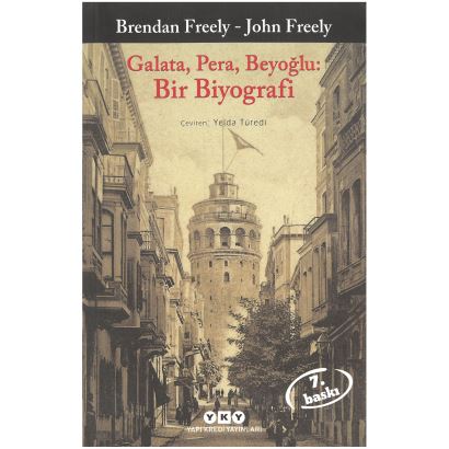 Galata, Pera, Beyoğlu Bir Biyografi