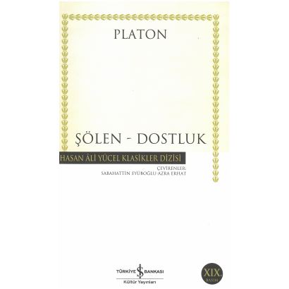 Şölen - Dostluk