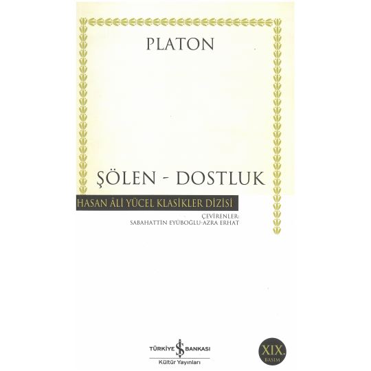 Şölen - Dostluk