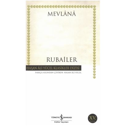 Rubailer Mevlana Hasan Ali Yücel Klasikler