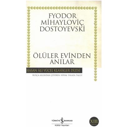 Ölüler Evinden Anılar Hasan Ali Yücel Klasikler