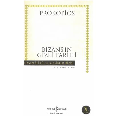 Bizans'In Gizli Tarihi Hasan Ali Yücel Klasikler