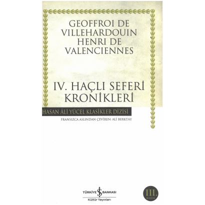 4. Haçlı Seferi Kronikleri Hasan Ali Yücel Klasikler