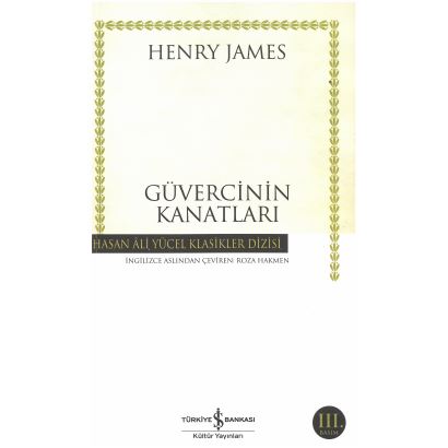 Güvercinin Kanatları Hasan Ali Yücel Klasikler