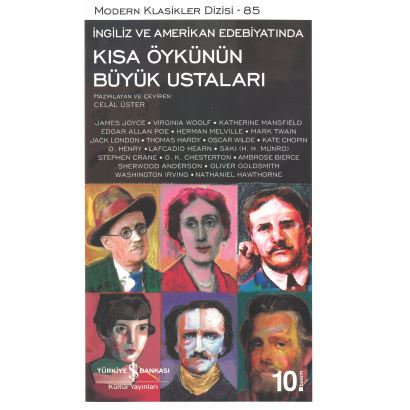 Modern Klasikler 85 İngiliz Ve Amerikan Edebiyatında Kısa Öykünün Büyük Ustaları