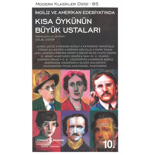 Modern Klasikler 85 İngiliz Ve Amerikan Edebiyatında Kısa Öykünün Büyük Ustaları