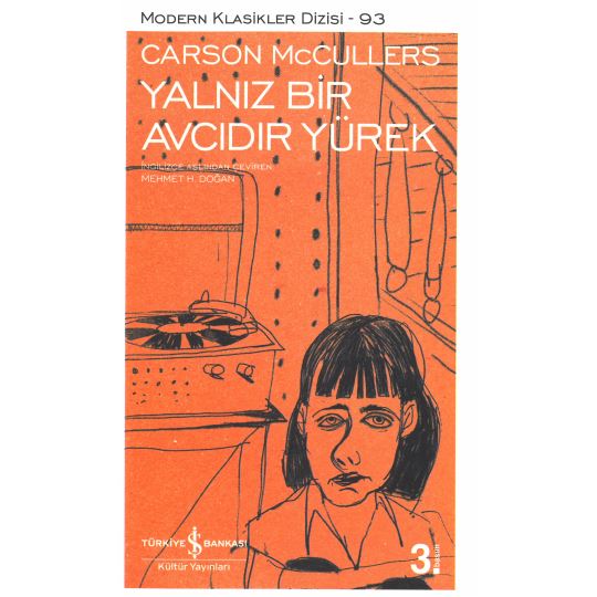 Modern Klasikler 93 Yalnız Bir Avcıdır Yürek