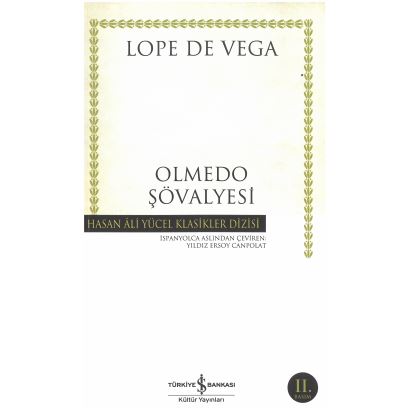 Olmedo Şövalyesi Hasan Ali Yücel Klasikler