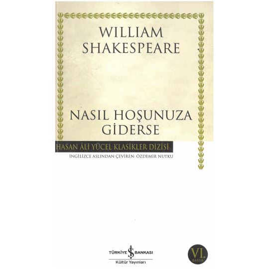Nasıl Hoşunuza Giderse Hasan Ali Yücel Klasikler