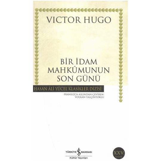 Bir İdam Mahkumunun Son Günü Hasan Ali Yücel Klasikler