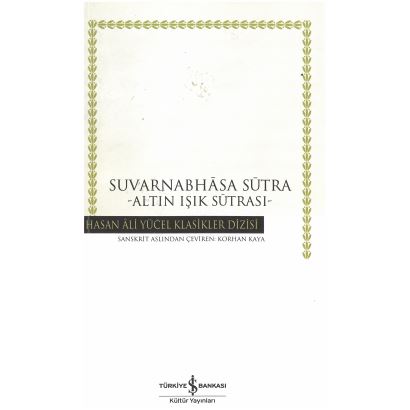 Suvarnabhasa Sütra Altın Işık Sutrası Hasan Ali Yücel Klasikler