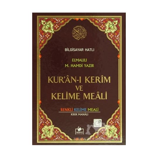 Kuran-ı Kerim ve Kilme Meali Renkli Kelime Meali