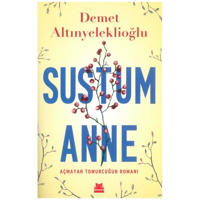 Sustum Anne - Açmayan Tomurcuğun Tohumu 1