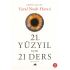 21. Yüzyıl İçin 21 Ders