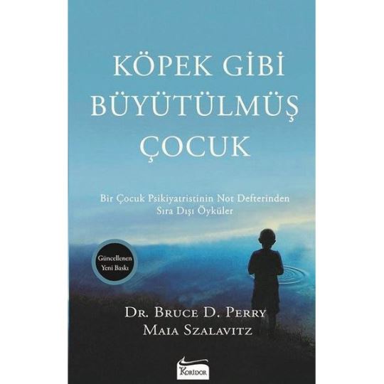 Köpek Gibi Büyütülmüs Çocuk /Bruce Perry 0