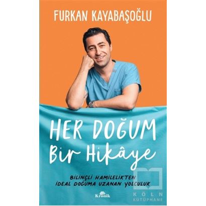 Her Doğum Bir Hikaye