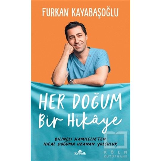 Her Doğum Bir Hikaye