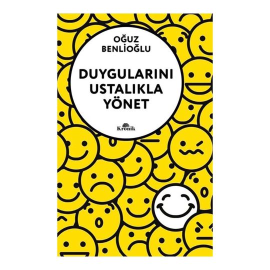 Duygularını Ustalıkla Yönet