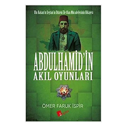 Abdulhamid'in Akıl Oyunları