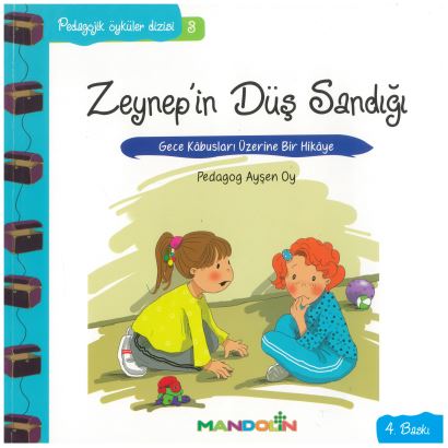 Pedagojik Öyküler 3 Zeynep'in Düş Sandığı 0