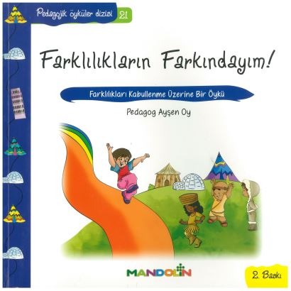 Pedagojik Öyküler 21 Farklılıkların Farkındayım 0