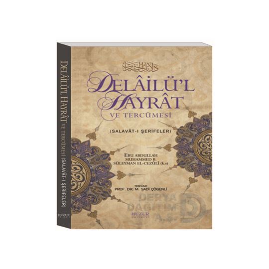 Huzur - Delali Hayrat Tercümesi
