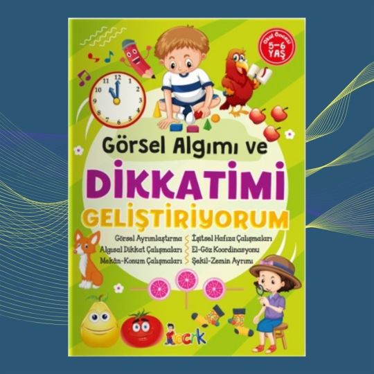 Görsel Algımı Ve Dikkatimi Geliştiryorum 5-6 Yaş