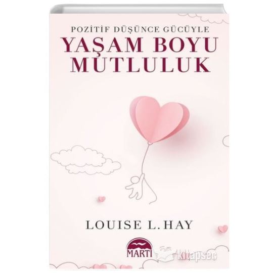 Yasam Boyu Mutluluk / Louise Hay