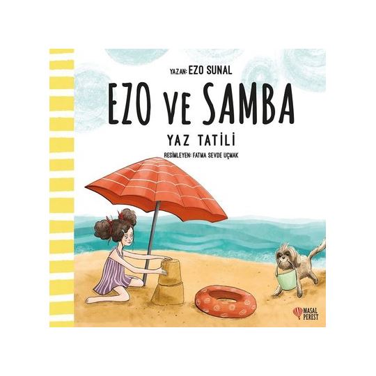 Ezo Ve Samba  yaz tatili