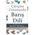 Çatışma Ortamında Barış Dili