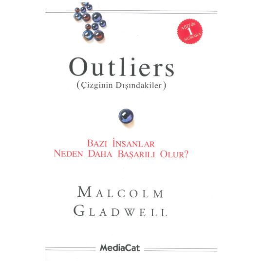 Outliers Çizginin Dışındakiler Bazı İnsanlar Neden Daha Başarılı Olur 1