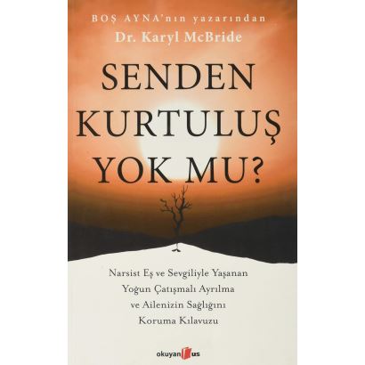 Senden Kurtulus Yok Mu /Karyl McBride