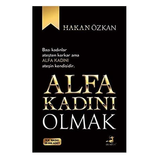 ALFA KADINI OLMAK