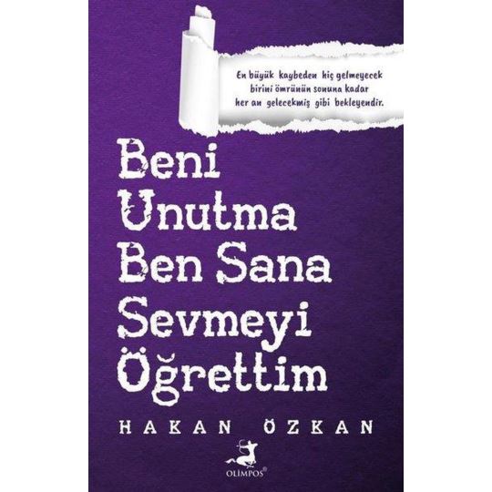 Beni Unutma Ben Sana Sevmeyi Öğrettim 0