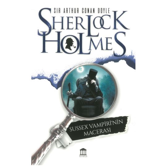 Sherlock Holmes Sussex Vampirinin Macerası