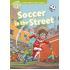 Soccer In The Street Read And Imagıne Level 3